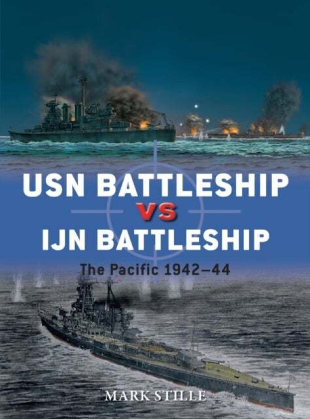 USN Battleship vs IJN Battleship av Mark (Author) Stille