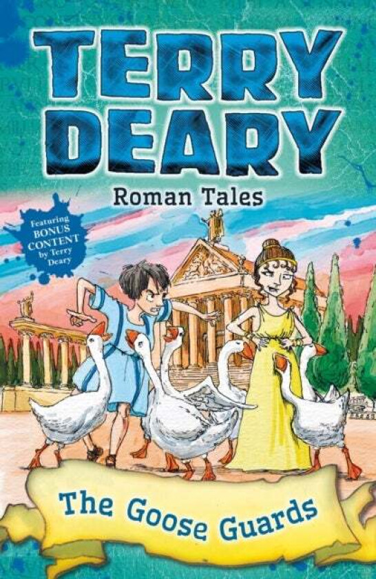 Roman Tales: The Goose Guards av Terry Deary