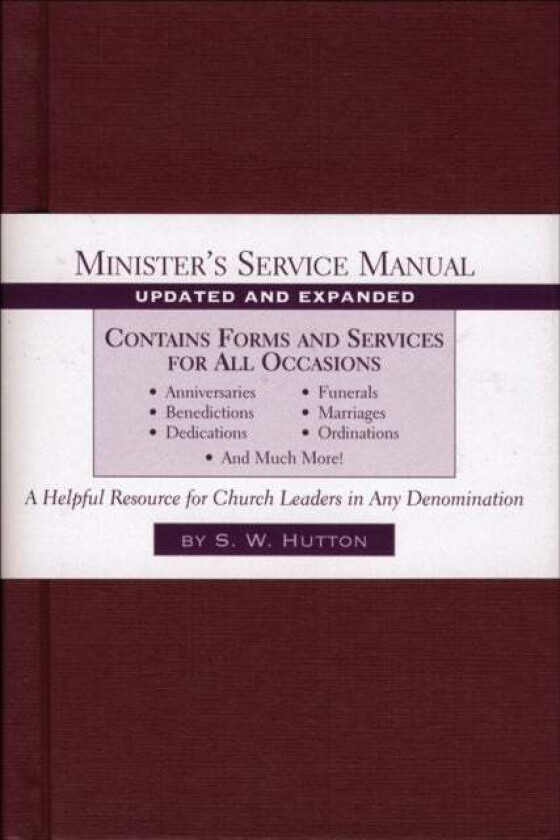 Minister`s Service Manual av Samuel Ward Hutton
