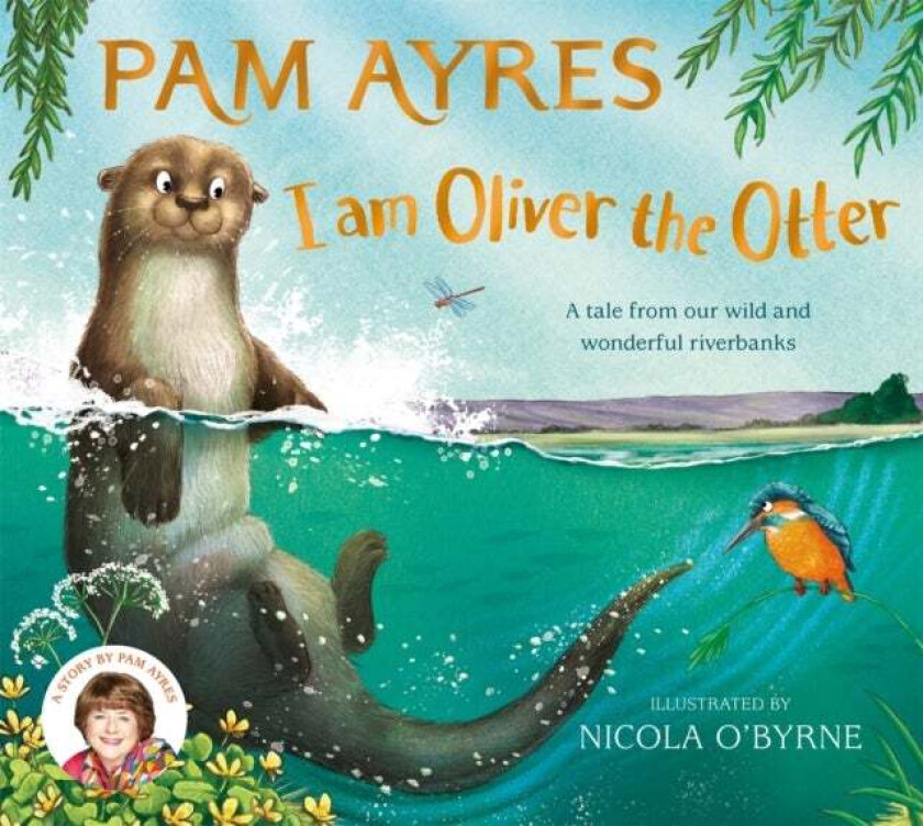 I am Oliver the Otter av Pam Ayres