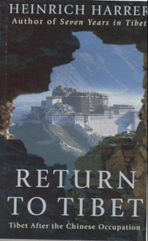 Return To Tibet av Heinrich Harrer