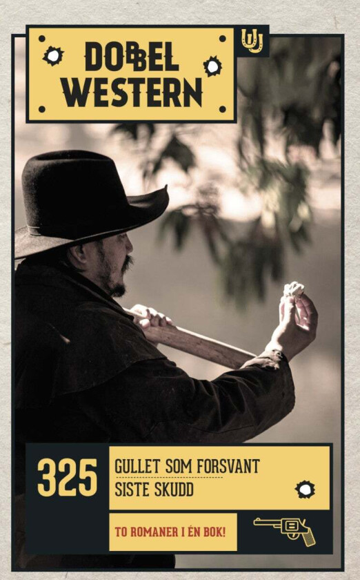 Gullet som forsvant ; Siste skudd av Jackson Cole