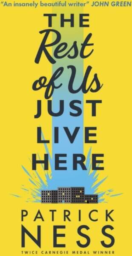 Rest of Us Just Live Here, The av Patrick Ness