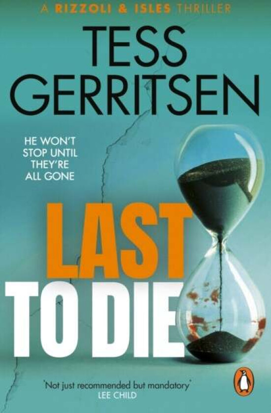 Last to Die av Tess Gerritsen