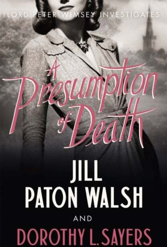 A Presumption of Death av Jill Paton Walsh, Dorothy L Sayers