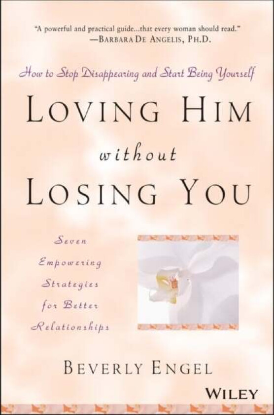 Loving Him without Losing You av Beverly Engel