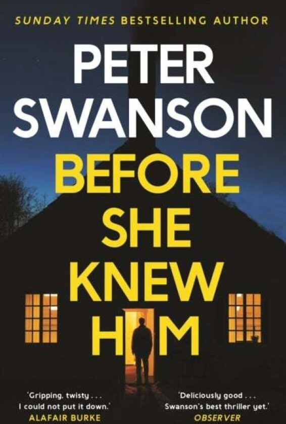 Before She Knew Him av Peter Swanson