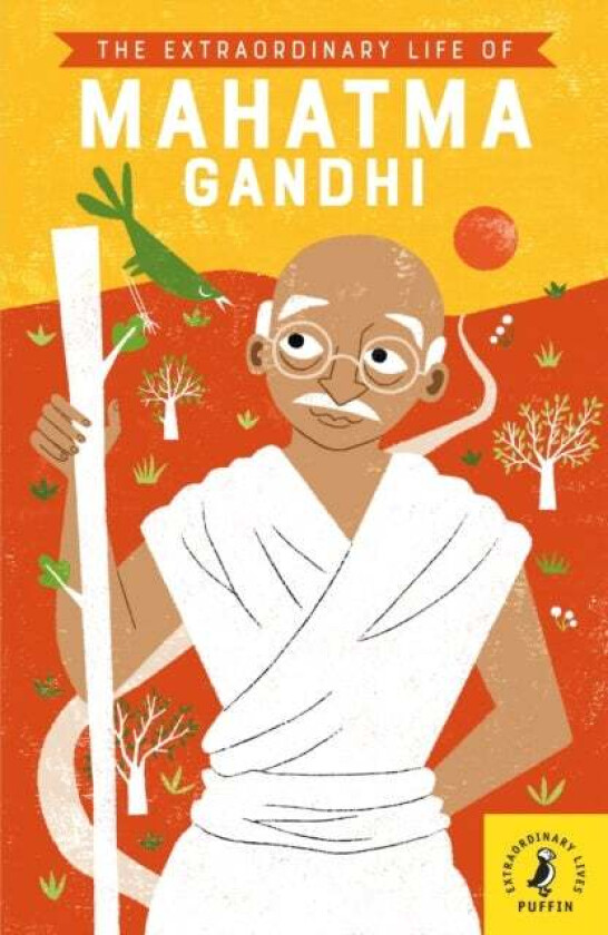 The Extraordinary Life Of Mahatma Gandhi Av Chitra Soundar