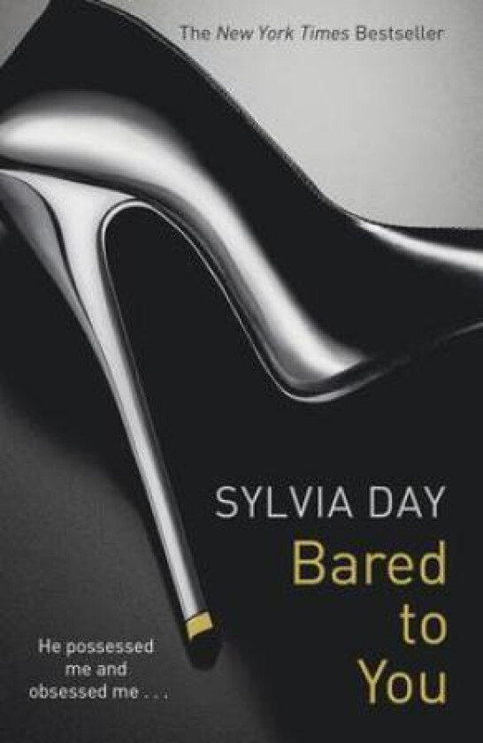 Bared to You av Sylvia Day