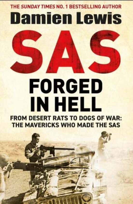SAS Forged in Hell av Damien Lewis