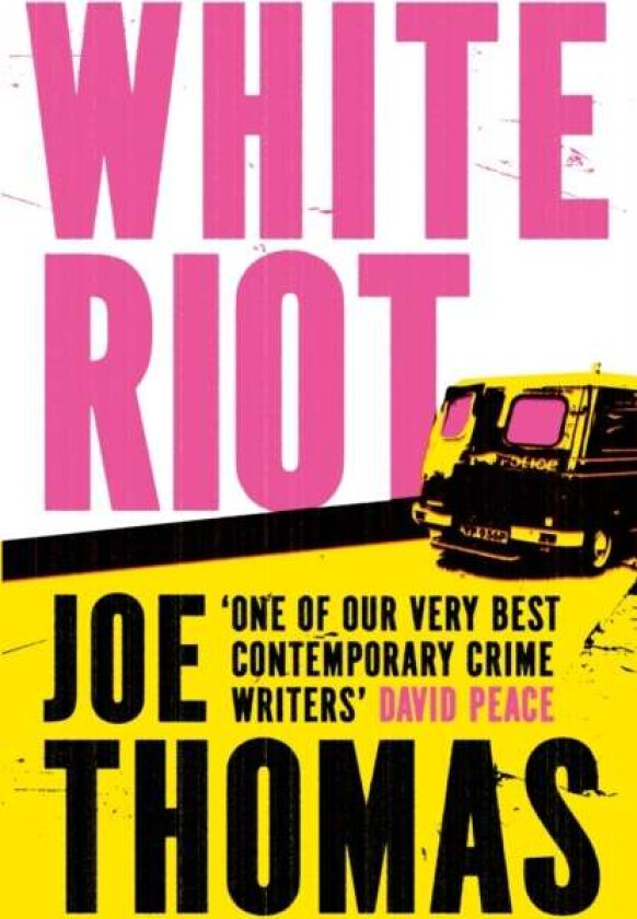 White Riot av Joe Thomas