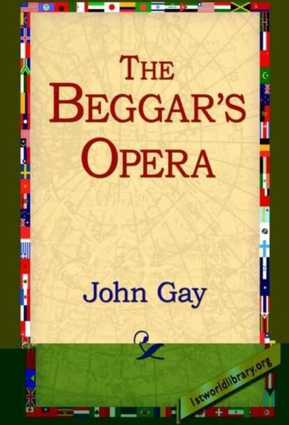 The Beggar's Opera av John Gay