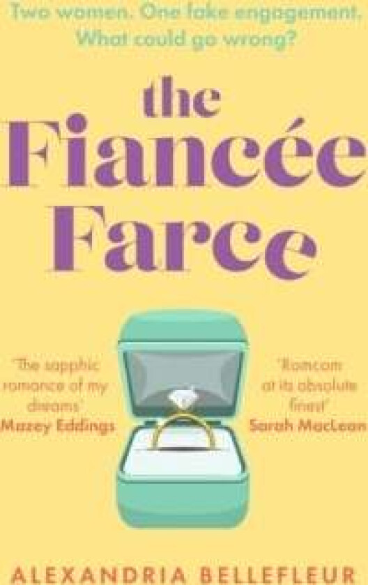 The Fiancee Farce av Alexandria Bellefleur