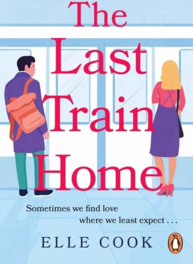The Last Train Home av Elle Cook