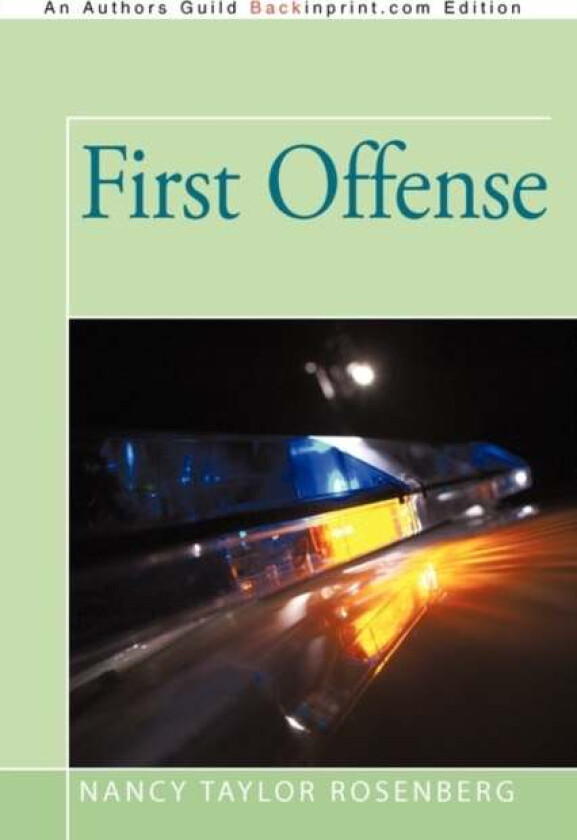 First Offense av Taylor Rosenberg Nancy Taylor Rosenberg