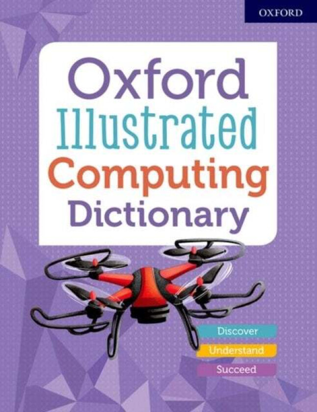 Oxford Illustrated Computing Dictionary av Oxford Dictionaries
