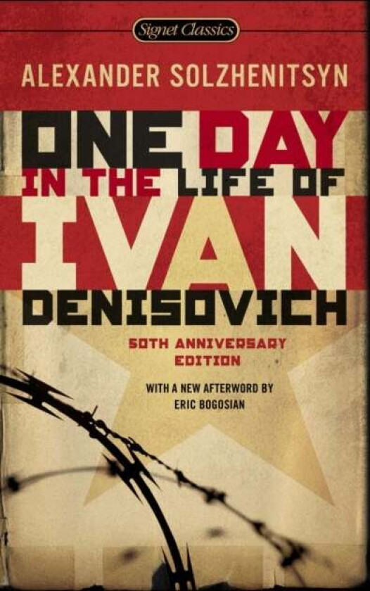One Day in the Life of Ivan Denisovich av Alexander Solzhenitsyn
