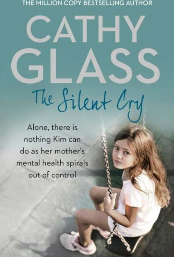 The Silent Cry av Cathy Glass