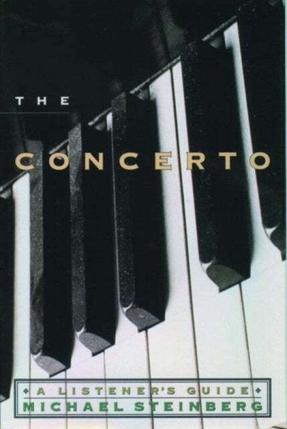 The Concerto av Michael Steinberg