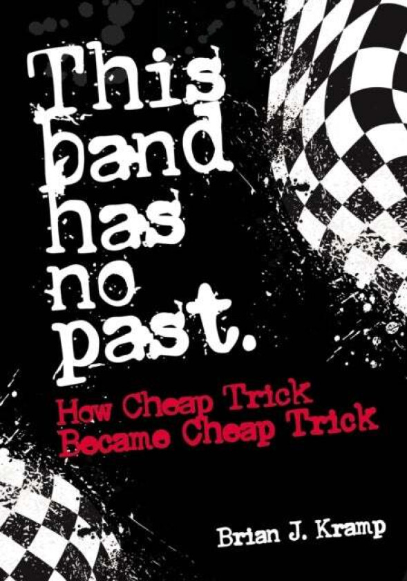 This Band Has No Past av Brian .J. Kramp