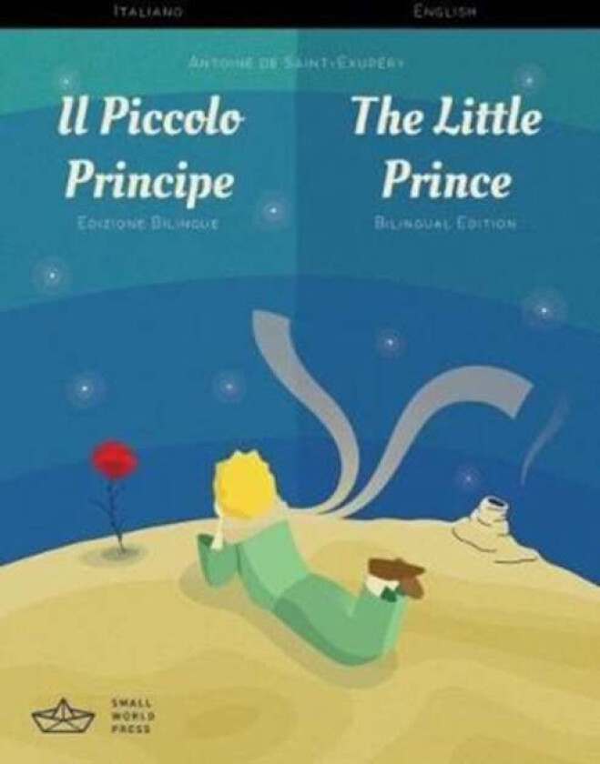 Il Piccolo Principe / The Little Prince Italian/english Bilingual Edition With Audio Download