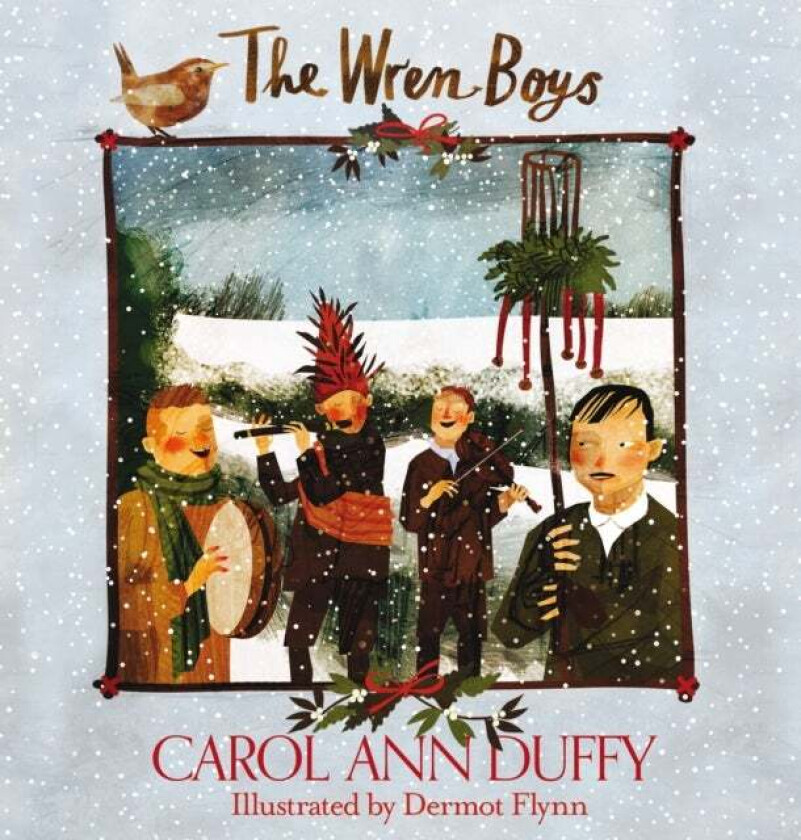 The Wren-Boys av Carol Ann Duffy DBE