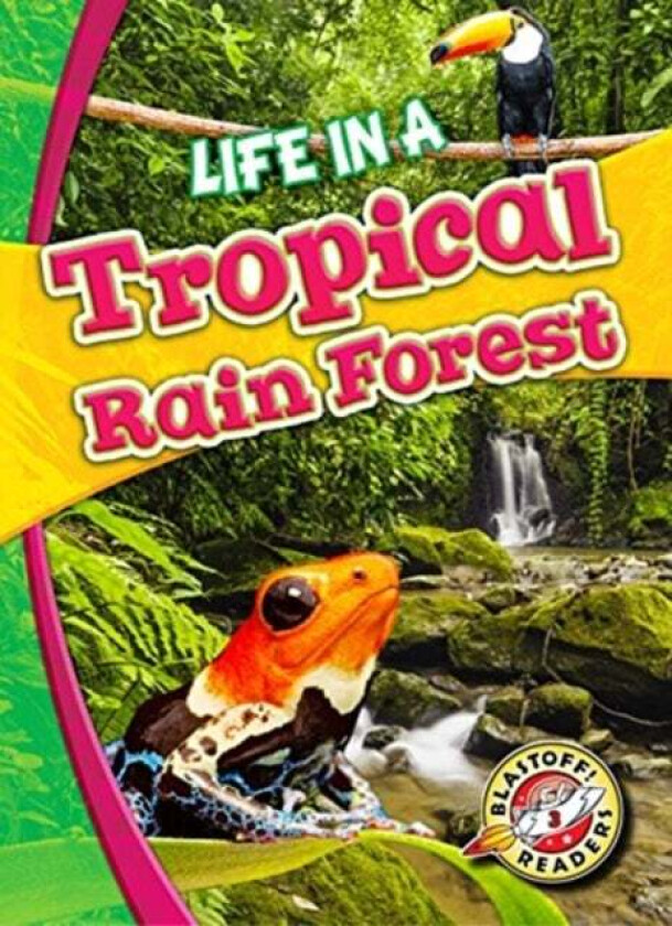 Life in a Tropical Rain Forest av Kari Schuetz