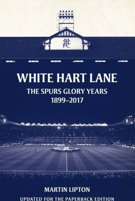 White Hart Lane Av Martin (Chief Football Writer) Lipton