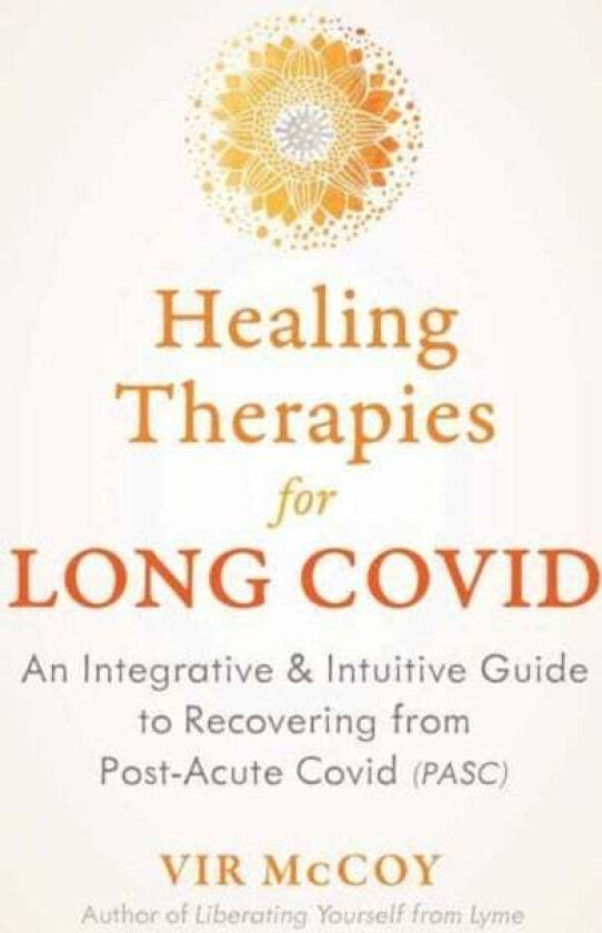 Healing Therapies for Long Covid av Vir McCoy