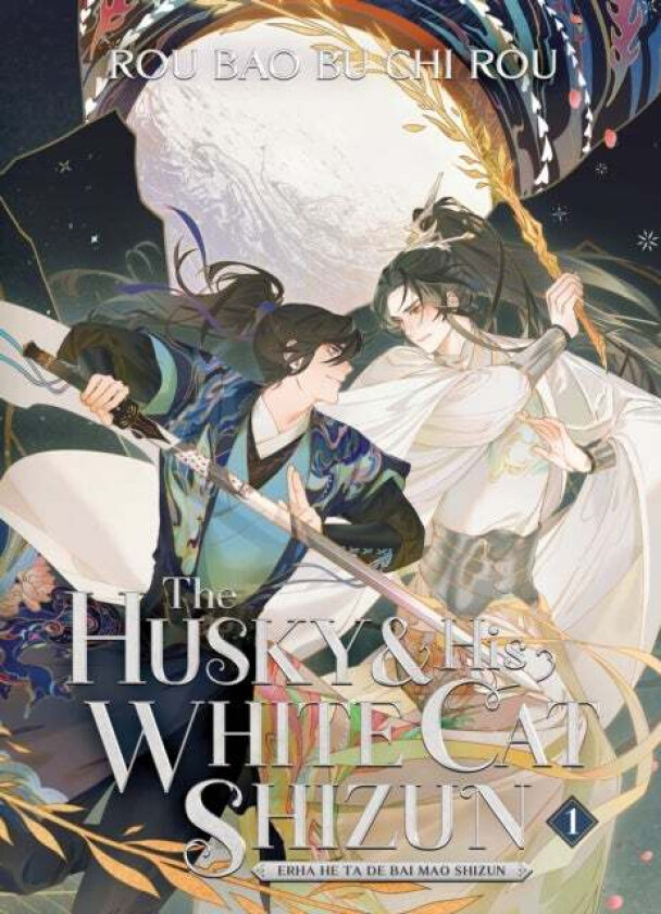 The Husky and His White Cat Shizun: Erha He Ta De Bai Mao Shizun (Novel) Vol. 1 av Rou Bao Bu Chi Rou