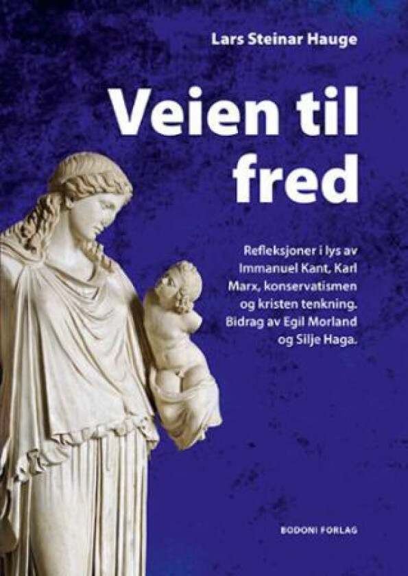 Veien til fred av Lars Steinar Hauge