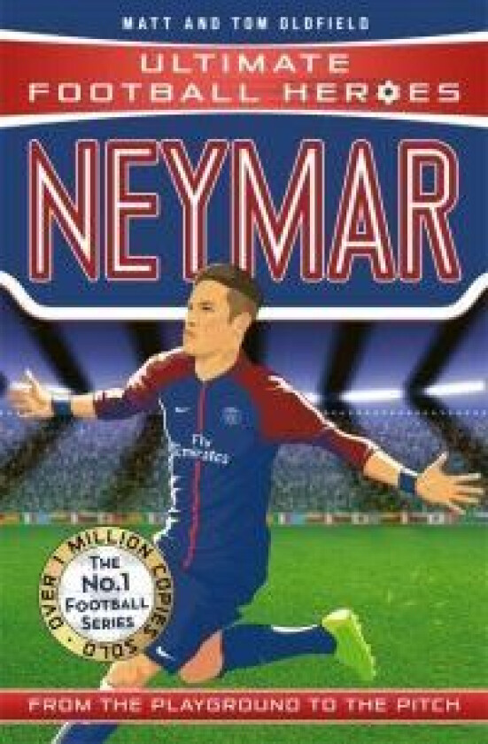 Neymar (Ultimate Football Heroes - the No. 1 football series) av Matt & Tom Oldfield
