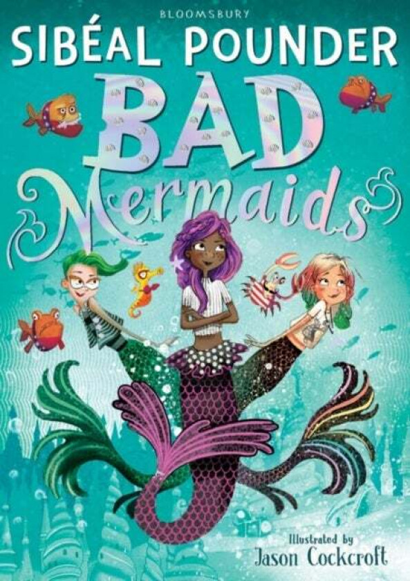 Bad Mermaids av Sibeal Pounder