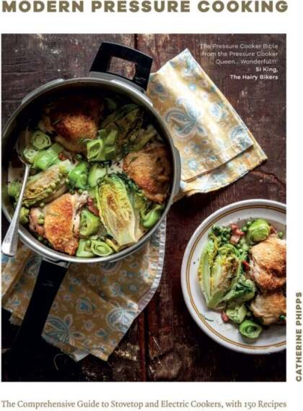 Modern Pressure Cooking av Catherine Phipps