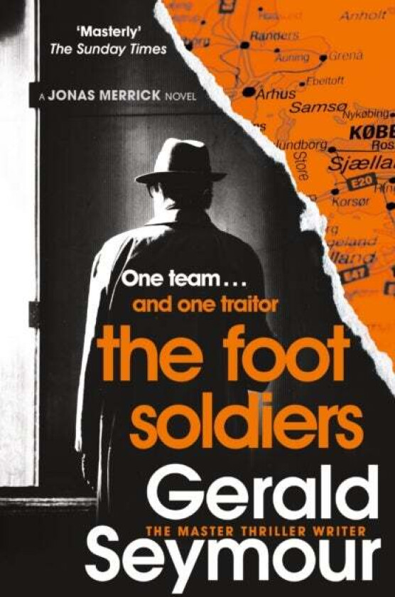 The Foot Soldiers av Gerald Seymour
