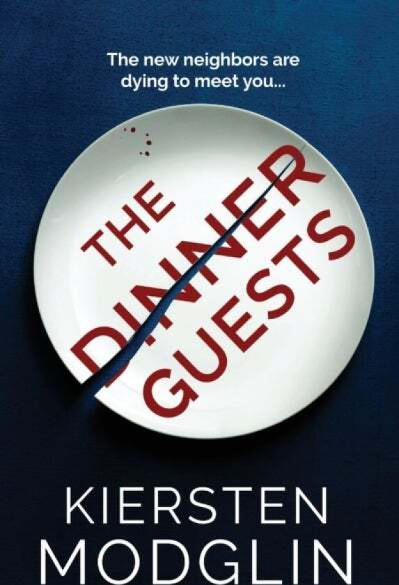 The Dinner Guests av Kiersten Modglin