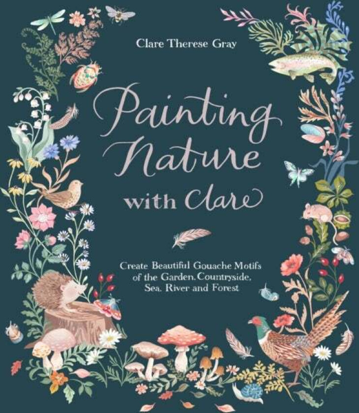 Painting Nature with Clare av Clare Therese Gray