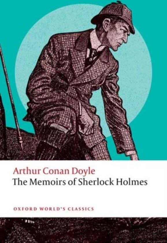 The Memoirs of Sherlock Holmes av Arthur Conan Doyle