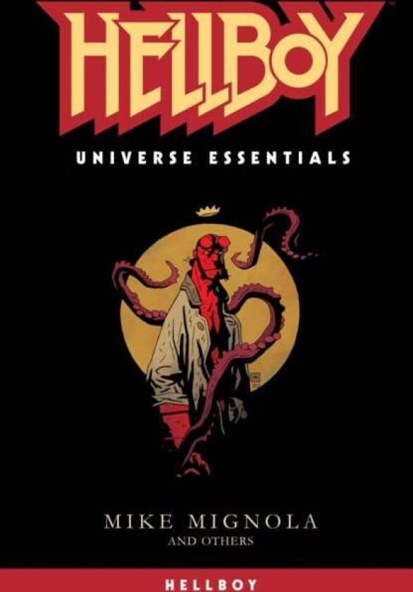 Hellboy Universe Essentials: Hellboy Av Mike Mignola, Various