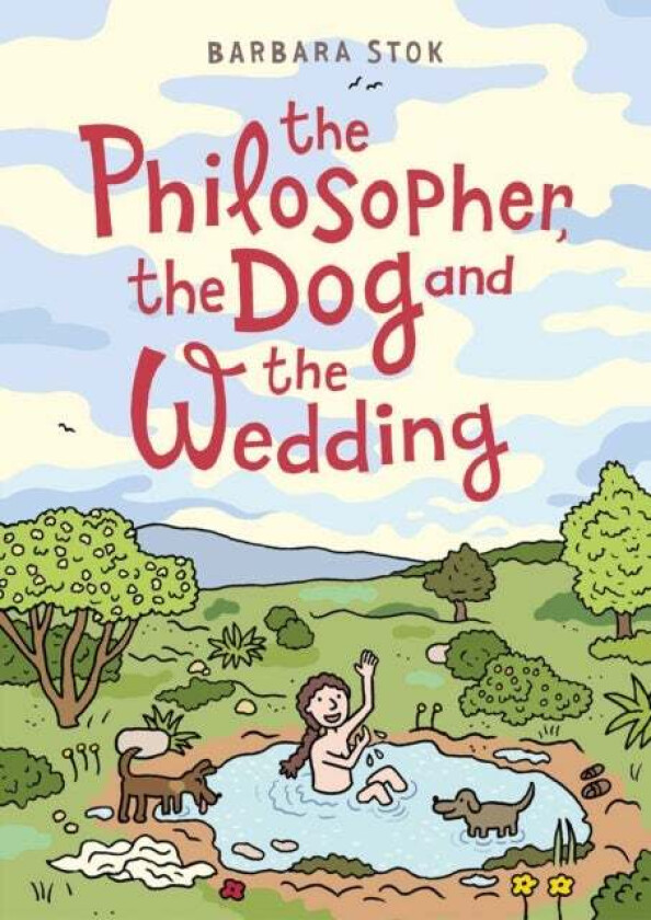 The Philosopher, the Dog and the Wedding av Barbara Stok