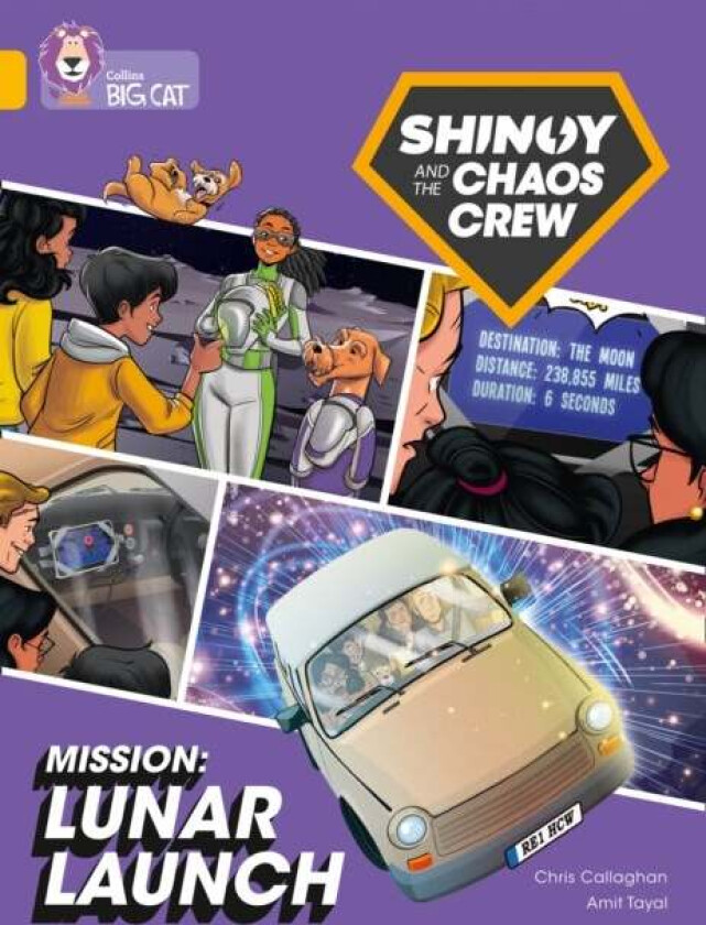 Shinoy and the Chaos Crew Mission: Lunar Launch av Chris Callaghan
