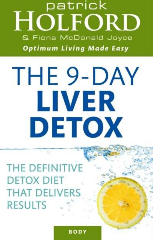 The 9-Day Liver Detox av Patrick Holford, Fiona McDonald Joyce