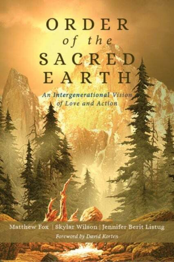 Order of the Sacred Earth av Reverend Matthew Fox