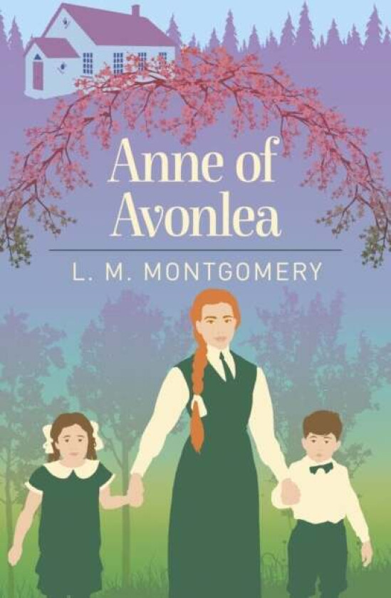 Anne of Avonlea av L. M. Montgomery