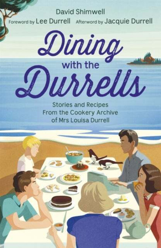 Dining with the Durrells av David Shimwell, Lee Durrell