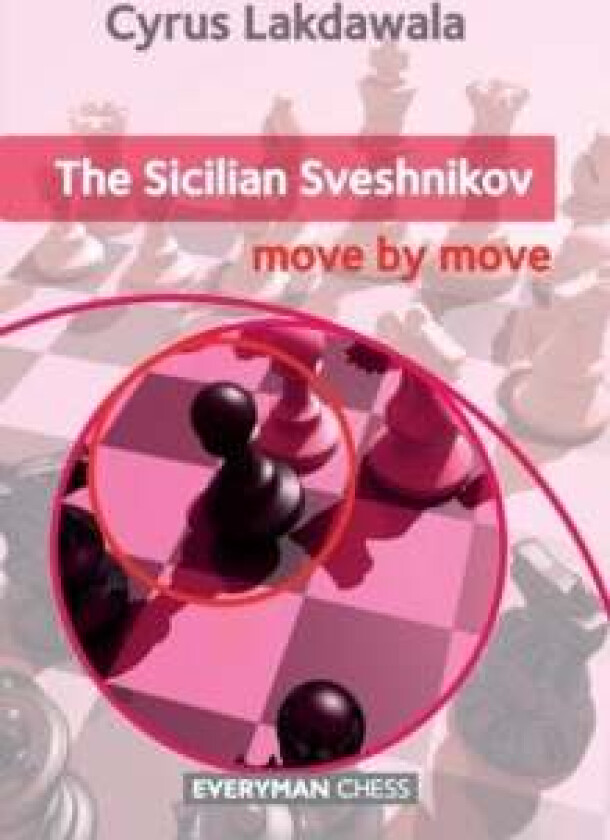 The Sicilian Sveshnikov av Cyrus Lakdawala