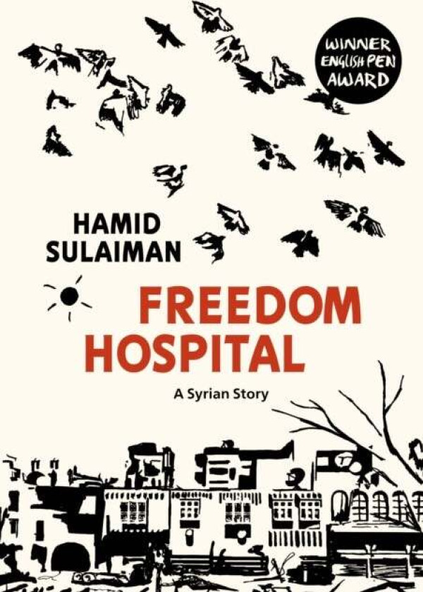 Freedom Hospital av Hamid Sulaiman