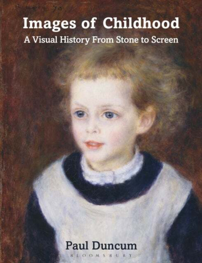 Images of Childhood av Professor Emeritus Paul (University of Illinois USA and University of Tasmania Australia.) Duncum