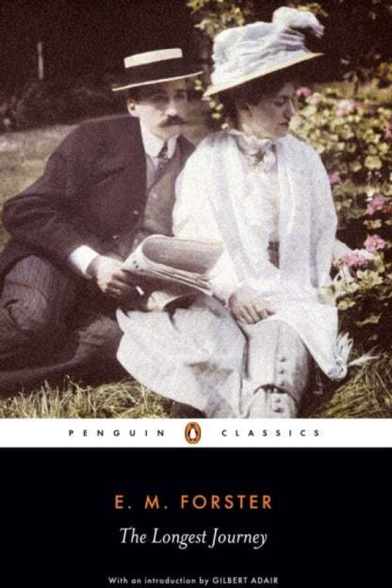 The Longest Journey av E M Forster