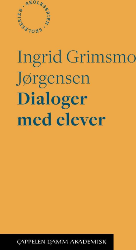 Dialoger med elever av Ingrid Grimsmo Jørgensen